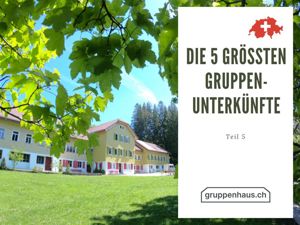 die 5 grössten Gruppenunterkünfte für Grossanlässe - Teil 5